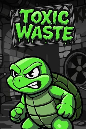 Toxic Waste