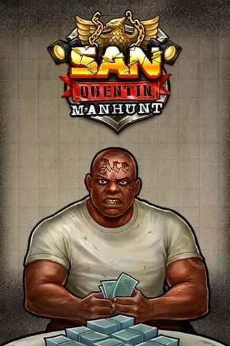 San Quentin Manhunt