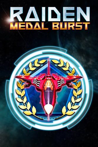 Raiden Medal Burst