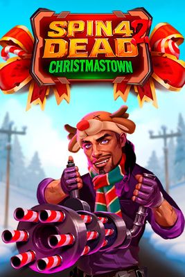 Spin 4 Dead 2: Christmastown