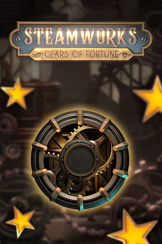 Steamworks - Gears of Fortune
